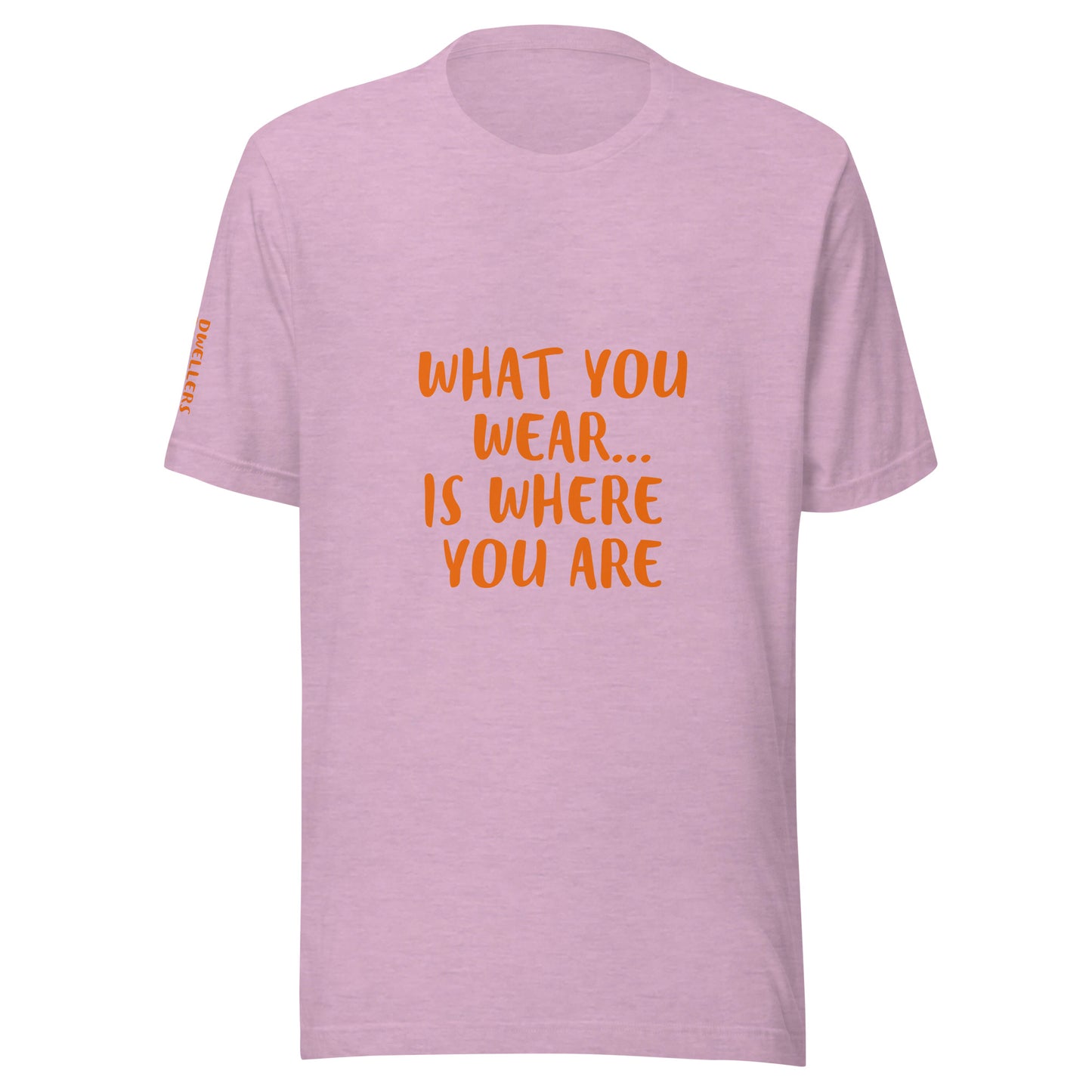 Where You Are t-shirt