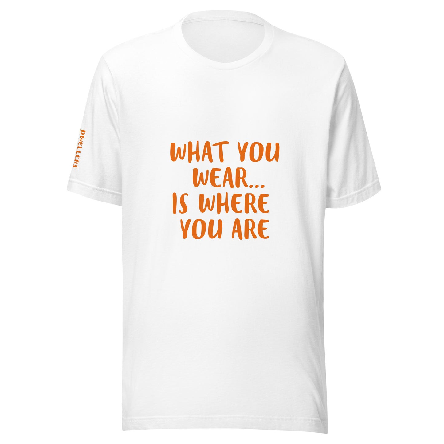 Where You Are t-shirt